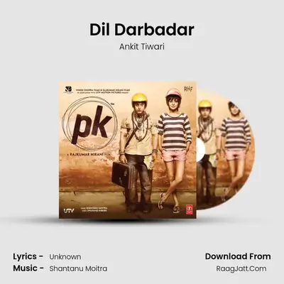 Dil Darbadar MP3 Song by Ankit Tiwari Cover