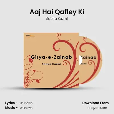 Aaj Hai Qafley Ki MP3 Song by Sabira Kazmi Cover