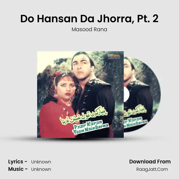 Do Hansan Da Jhorra, Pt. 2 MP3 Song by Masood Rana Cover