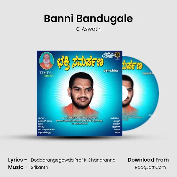 Banni Bandugale MP3 Song by C Aswath Cover