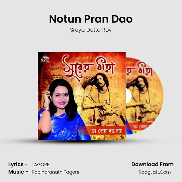 Notun Pran Dao MP3 Song by Sreya Dutta Roy Cover