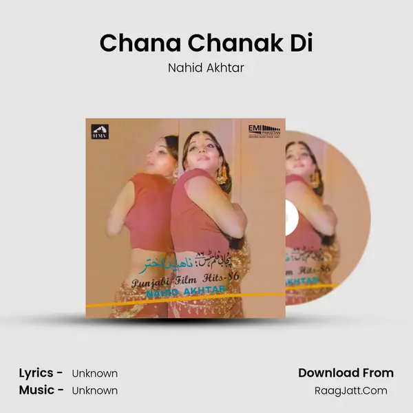 Chana Chanak Di MP3 Song by Nahid Akhtar Cover