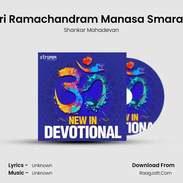 Shri Ramachandram Manasa Smarami MP3 Song by Shankar Mahadevan Cover