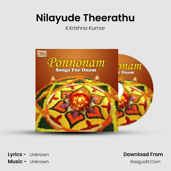 Nilayude Theerathu MP3 Song by K.Krishna Kumar Cover
