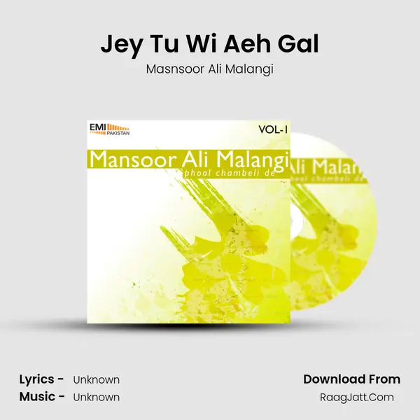 Jey Tu Wi Aeh Gal MP3 Song by Masnsoor Ali Malangi Cover