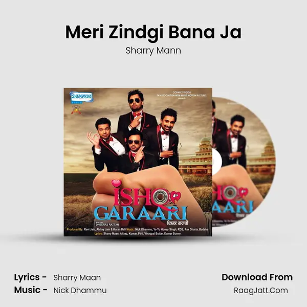Meri Zindgi Bana Ja MP3 Song by Sharry Mann Cover
