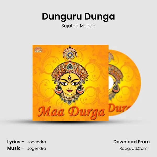 Dunguru Dunga MP3 Song by Sujatha Mohan Cover