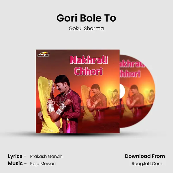 Gori Bole To MP3 Song by Gokul Sharma Cover