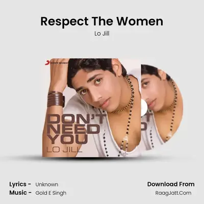 Respect The Women MP3 Song by Lo Jill Cover