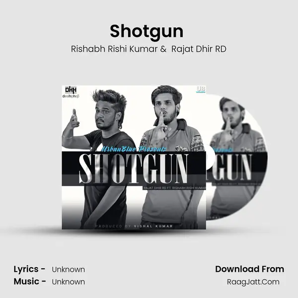 Shotgun (Feat. Rishabh Rishi Kumar) - Single - Rishabh Rishi Kumar