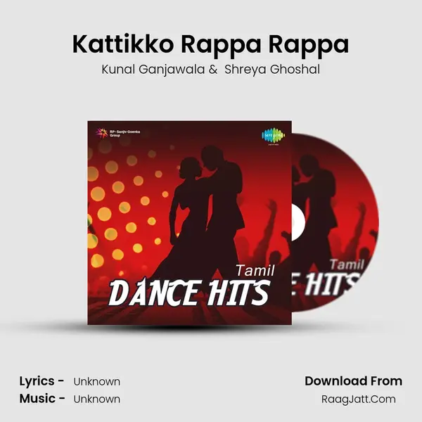 Kattikko Rappa Rappa MP3 Song by Kunal Ganjawala Cover
