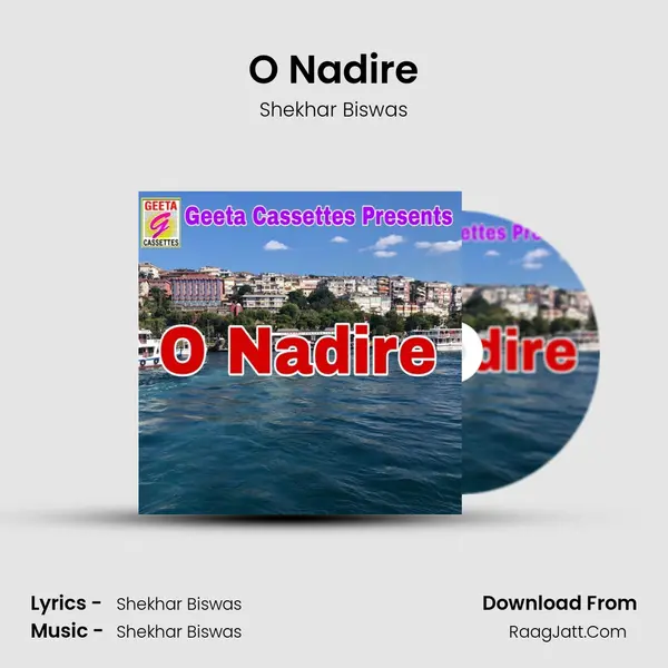 O Nadire - Shekhar Biswas