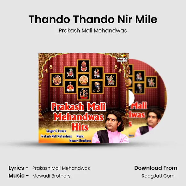 Thando Thando Nir Mile MP3 Song by Prakash Mali Mehandwas Cover