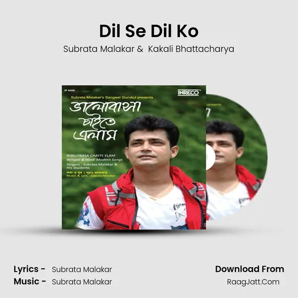 Dil Se Dil Ko MP3 Song by Subrata Malakar Cover