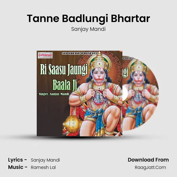 Tanne Badlungi Bhartar MP3 Song by Sanjay Mandi Cover