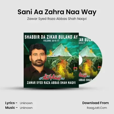 Sani Aa Zahra Naa Way MP3 Song by Zawar Syed Raza Abbas Shah Naqvi Cover