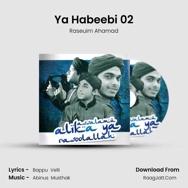 Ya Habeebi 02 MP3 Song by Raseuim Ahamad Cover