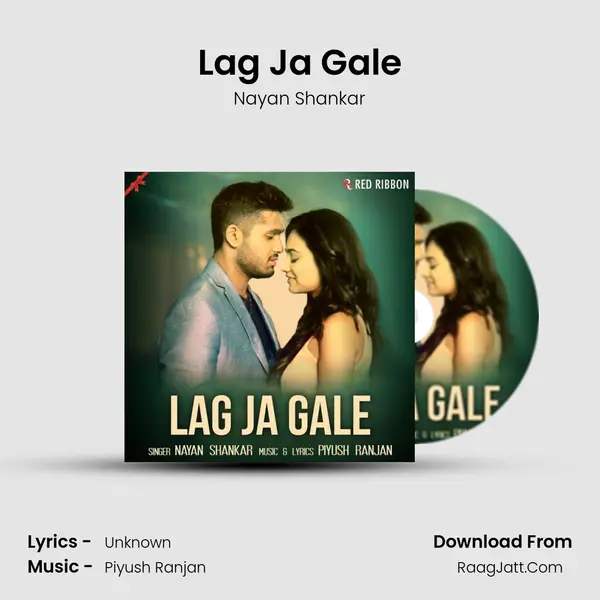 Lag Ja Gale MP3 Song by Nayan Shankar Cover