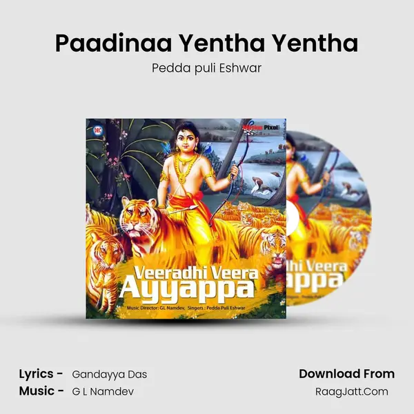 Paadinaa Yentha Yentha MP3 Song by Pedda puli Eshwar Cover
