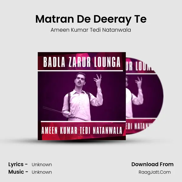 Matran De Deeray Te mp3 song