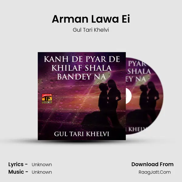 Arman Lawa Ei MP3 Song by Gul Tari Khelvi Cover