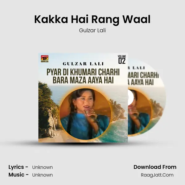 Kakka Hai Rang Waal mp3 song