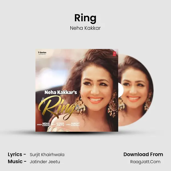 Ring - Neha Kakkar