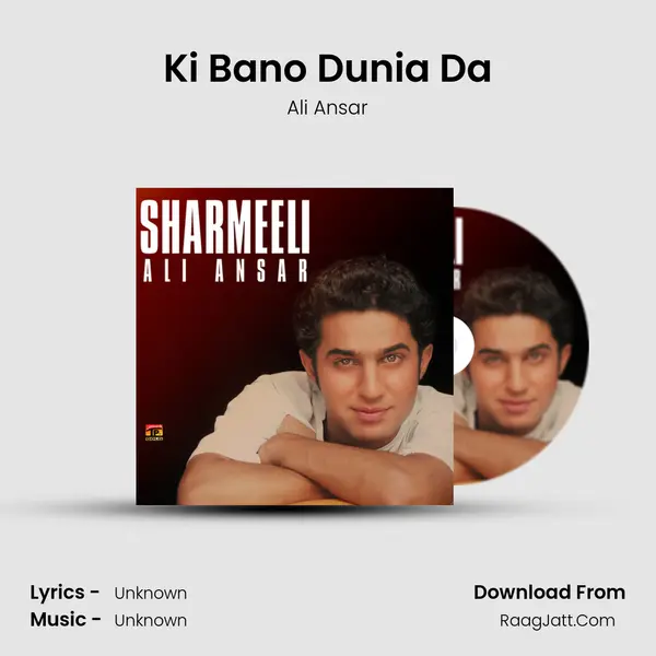 Ki Bano Dunia Da MP3 Song by Ali Ansar Cover