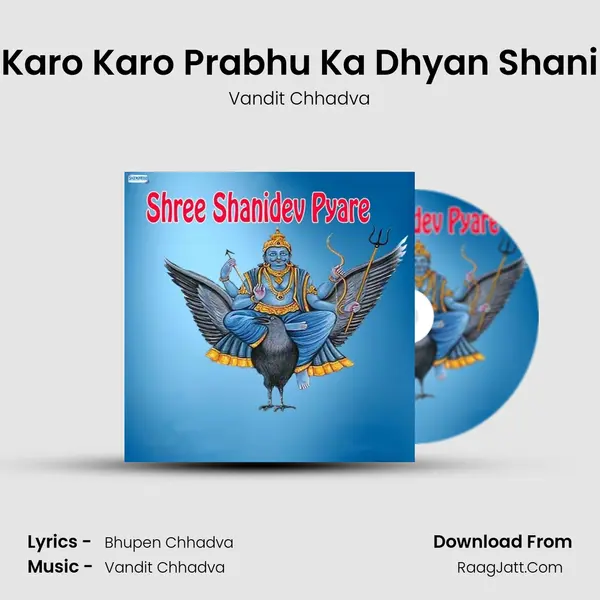 Karo Karo Prabhu Ka Dhyan Shani MP3 Song by Vandit Chhadva Cover