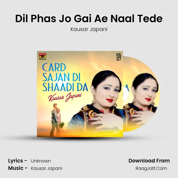 Dil Phas Jo Gai Ae Naal Tede MP3 Song by Kausar Japani Cover