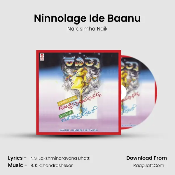 Ninnolage Ide Baanu MP3 Song by Narasimha Naik Cover