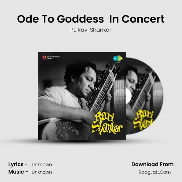 Ode To Goddess (Live) In Concert MP3 Song by Pt. Ravi Shankar Cover