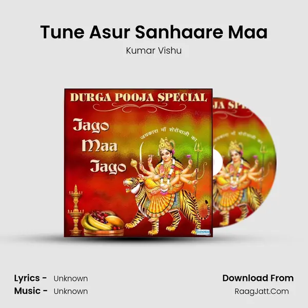 Tune Asur Sanhaare Maa MP3 Song by Kumar Vishu Cover