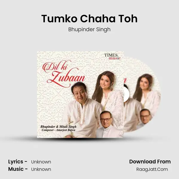Tumko Chaha Toh MP3 Song by Bhupinder Singh Cover
