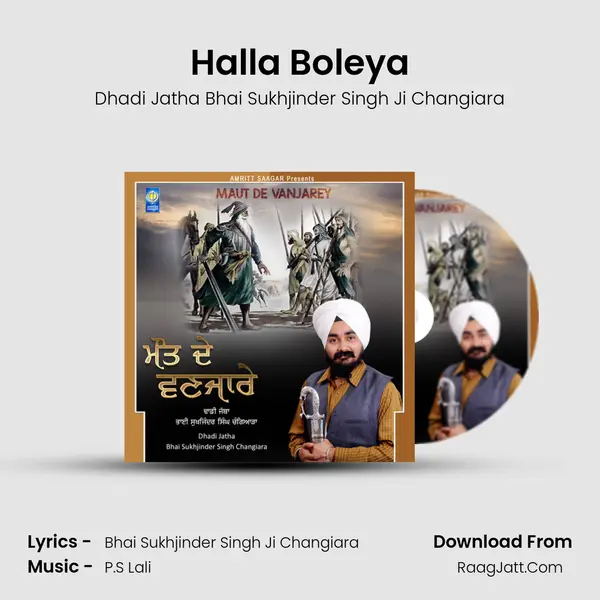 Halla Boleya MP3 Song by Dhadi Jatha Bhai Sukhjinder Singh Ji Changiara Cover