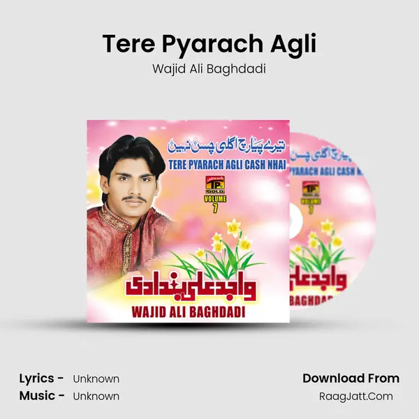Tere Pyarach Agli MP3 Song by Wajid Ali Baghdadi Cover