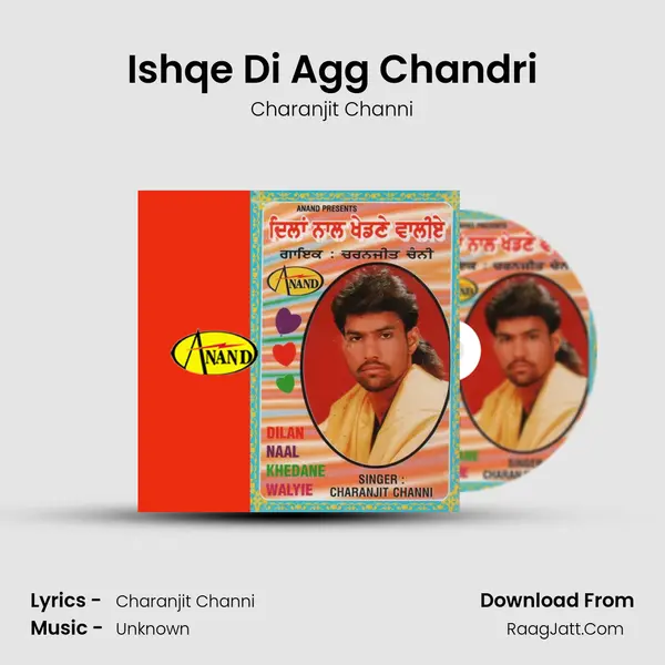 Ishqe Di Agg Chandri MP3 Song by Charanjit Channi Cover