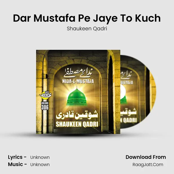 Dar Mustafa Pe Jaye To Kuch MP3 Song by Shaukeen Qadri Cover