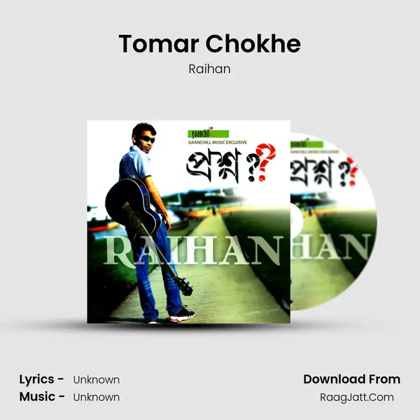 Tomar Chokhe MP3 Song by Raihan Cover
