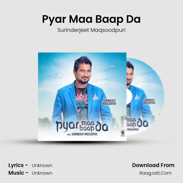 Pyar Maa Baap Da mp3 song