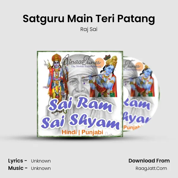 Satguru Main Teri Patang MP3 Song by Raj Sai Cover