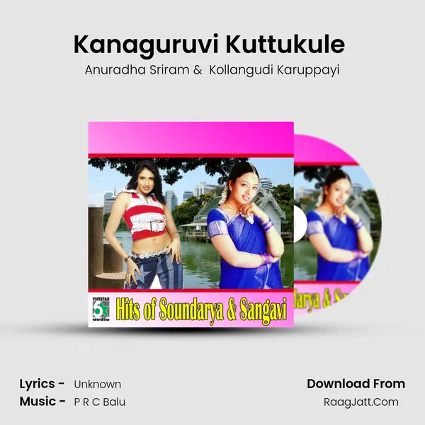 Kanaguruvi Kuttukule (From Aahaa Yenna Porutham) MP3 Song by Anuradha Sriram Cover