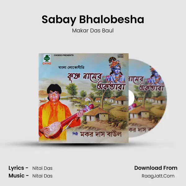 Sabay Bhalobesha MP3 Song by Makar Das Baul Cover