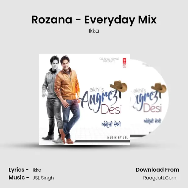 Rozana - Everyday Mix MP3 Song by Ikka Cover
