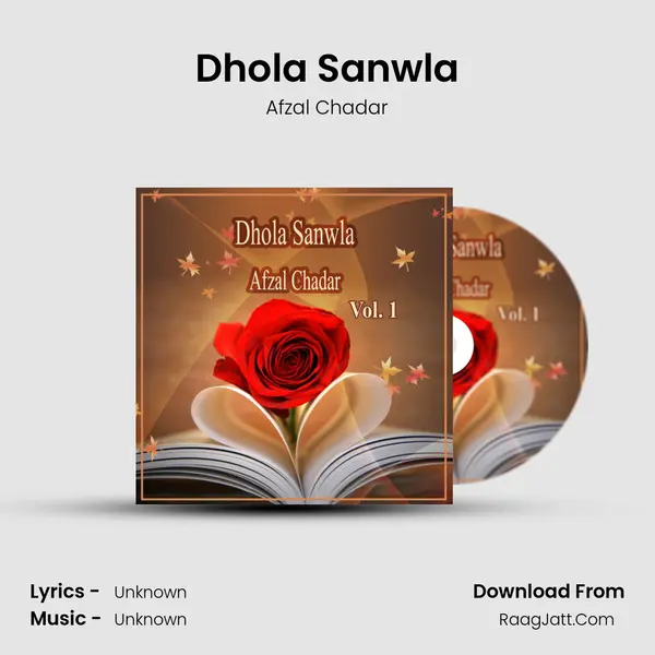 Dhola Sanwla MP3 Song by Afzal Chadar Cover