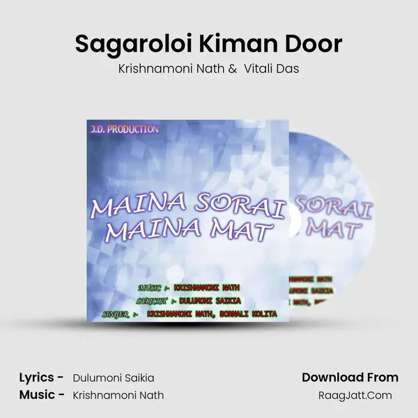 Sagaroloi Kiman Door MP3 Song by Krishnamoni Nath Cover