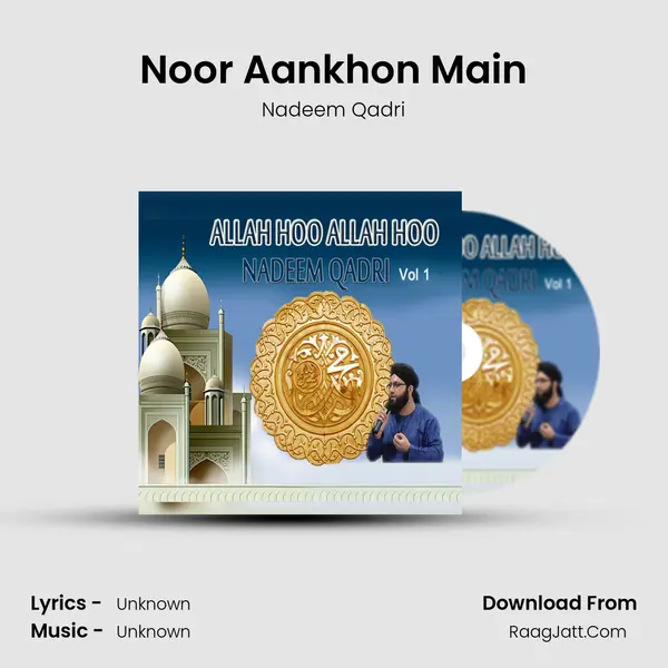 Noor Aankhon Main MP3 Song by Nadeem Qadri Cover