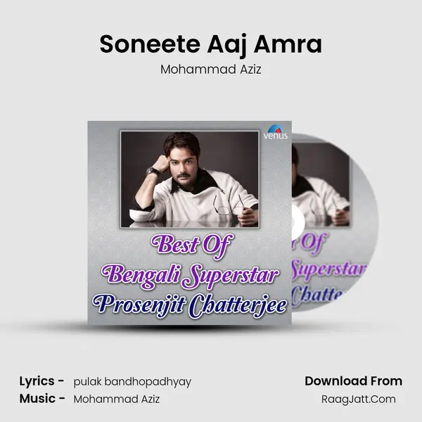 Soneete Aaj Amra MP3 Song by Mohammad Aziz Cover