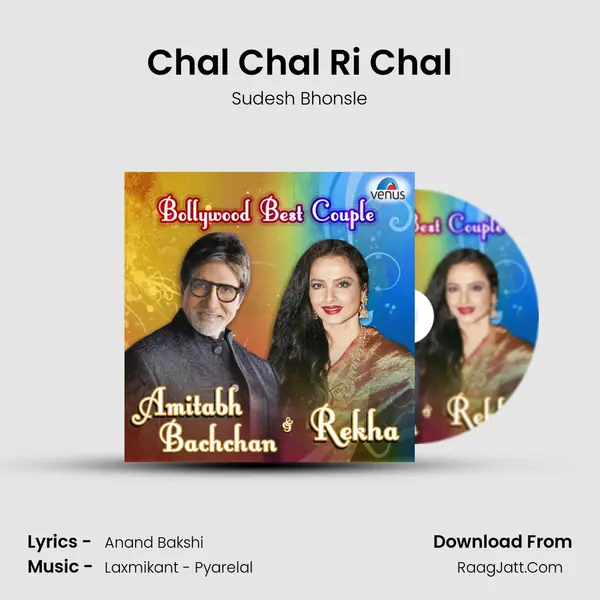 Chal Chal Ri Chal MP3 Song by Sudesh Bhonsle Cover