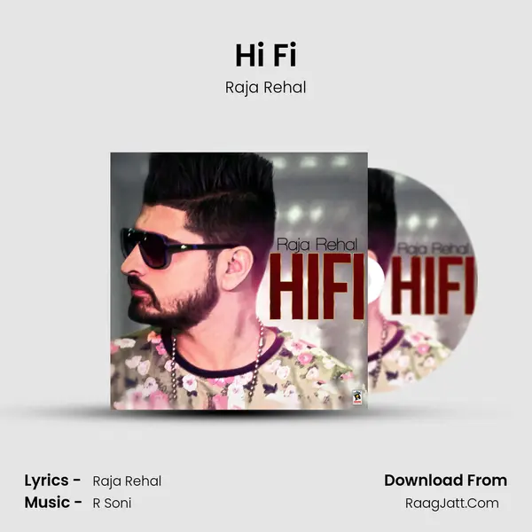 Hi Fi - Raja Rehal